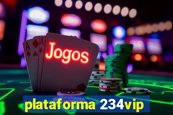 plataforma 234vip